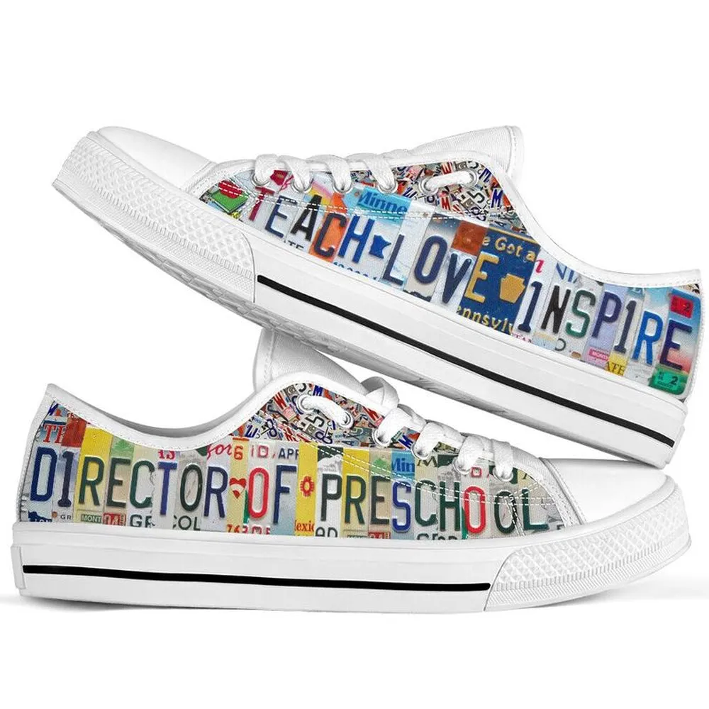 Director Of Preschool License Plates Low Top Shoes, Teacher Shoes, Low Top Sneakers